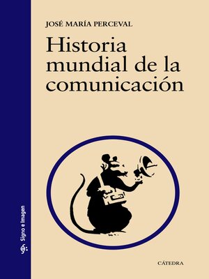 cover image of Historia mundial de la comunicación